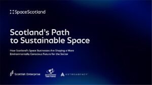 Scotland’s Path to Sustainable Space